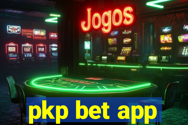 pkp bet app